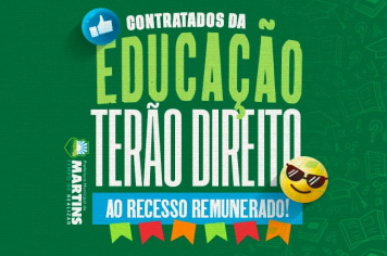 Contratados da Educação passam a ter direito a recesso remunerado